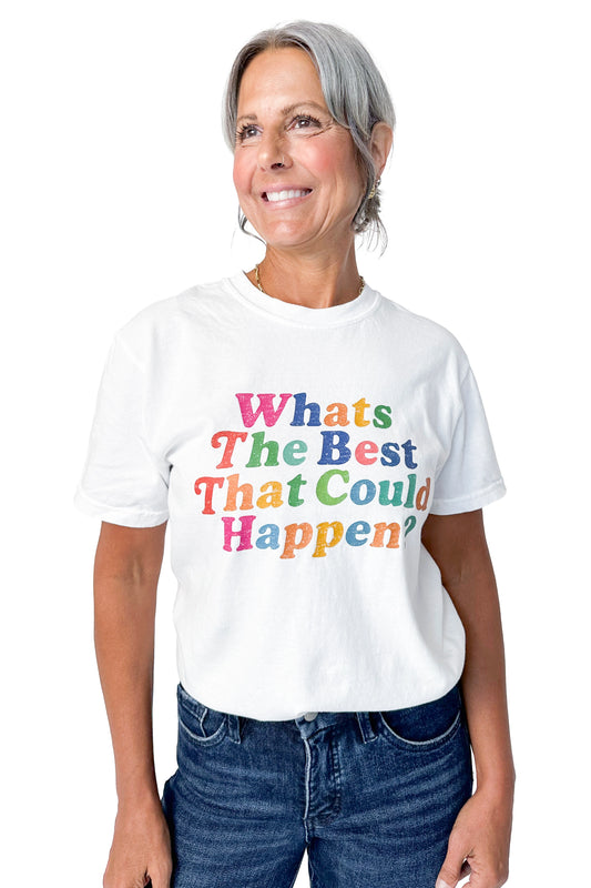 Whats the Best Women's Graphic T-Shirt *Final Sale*
