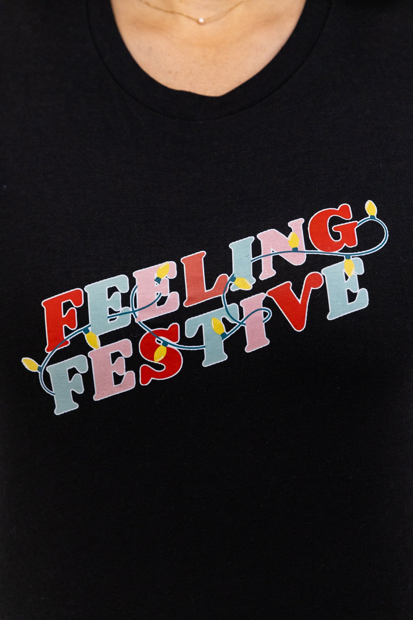 Feeling Festive T-Shirt *Final Sale*