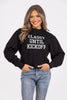 Classy Until Kickoff Crewneck Sweatshirt *Final Sale*