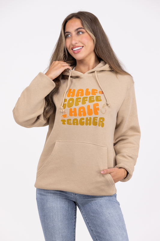 Half Teacher Half Coffee Hoodie *Final Sale*