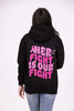 Her Fight Is Our Fight Hoodie *Final Sale*