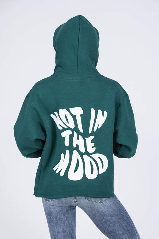 Not In The Mood Hoodie *Final Sale*